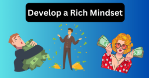 Read more about the article People with Rich Mindset Create Jobs for Others: How to Develop a Rich Mindset