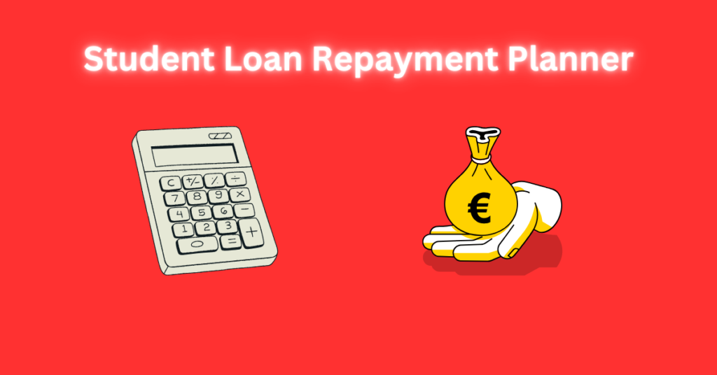 Student Loan Repayment Planner